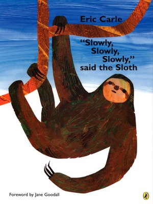 cover image of "Slowly, Slowly, Slowly," said the Sloth
